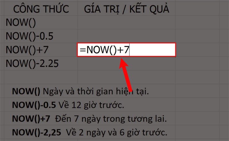 Nhập =NOW()+7 vào Ô dữ liệu cần điền.